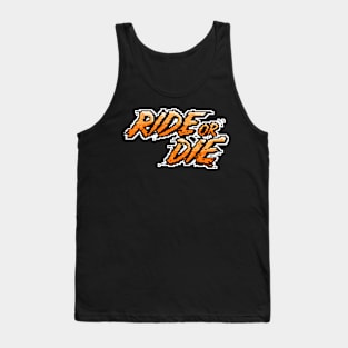 Ride or Die Tank Top